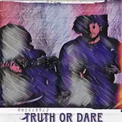 TRUTH OR DARE (feat. 100ban$zae & Liltae9) Song Lyrics