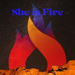 She Is Fire Song Lyrics