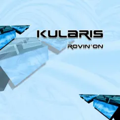 Rovin' On by Kularis album reviews, ratings, credits