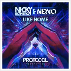 Like Home - EP by Nicky Romero & NERVO album reviews, ratings, credits