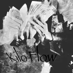 Kilo Flow - Single by Z8lilmoe album reviews, ratings, credits