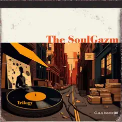 The SoulGazm (Trilogy) by C.A.S Beatz album reviews, ratings, credits