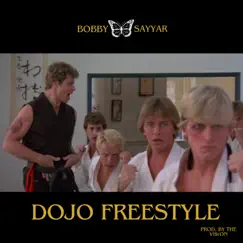 Dojo freestyle - Single by Bobby Sayyar & THE VI$iON album reviews, ratings, credits