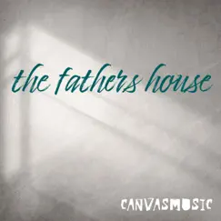 The Father's House Song Lyrics