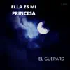 Ella Es Mi Princesa album lyrics, reviews, download