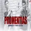 Promentias - Single (feat. Tato Delgado) - Single album lyrics, reviews, download