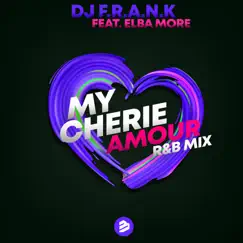 My Cherie Amour (feat. Elba More) - Single [R&B Mix] - Single by DJ Frank album reviews, ratings, credits