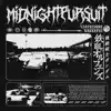 Midnight Pursuit - Single album lyrics, reviews, download