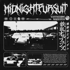 Midnight Pursuit - Single by VASTXLXRDE & Wheezzys album reviews, ratings, credits