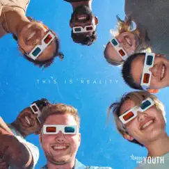 This Is Reality - Single by Crossway Youth album reviews, ratings, credits