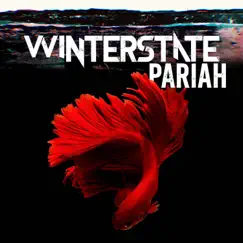 Pariah - Single by Winterstate album reviews, ratings, credits