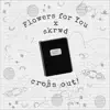 Cross Out! - Single album lyrics, reviews, download
