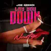 Lay You Down (Nasty) - Single album lyrics, reviews, download