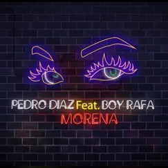 Morena (feat. Boy Rafa) - Single by Pedro Diaz album reviews, ratings, credits