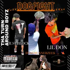 DogFight (feat. Lil Don & JustBlock) [Radio Edit] Song Lyrics