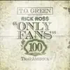 Only Fans (feat. Rick Ross) - Single album lyrics, reviews, download