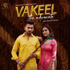 Vakeel The Advocate (feat. Krishan Ranjha) Song Lyrics