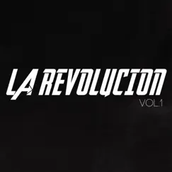 La Revolución, Vol. 1 by El Noch album reviews, ratings, credits