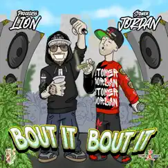 Bout It Bout It (feat. Stoner Jordan) - Single by Priceless Lion album reviews, ratings, credits