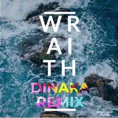 WRAITH! (Dinaka Remix) - Single by BIG WAVH album reviews, ratings, credits