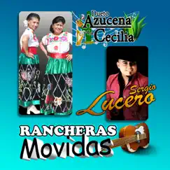 Rancheras Movidas by La Azucena Y La Cecilia & Sergio Lucero album reviews, ratings, credits