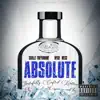 Absolute (feat. Nyke Ness) - Single album lyrics, reviews, download