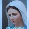 Medugorje - EP album lyrics, reviews, download
