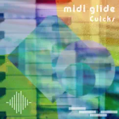 Midi glide - Single by Cuicks album reviews, ratings, credits