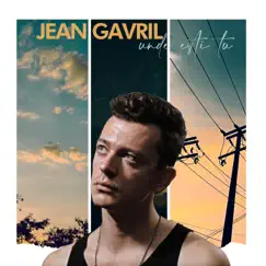 Unde esti tu - Single by Jean Gavril album reviews, ratings, credits