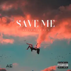 Save Me (feat. E) Song Lyrics