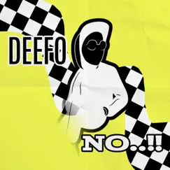No...!! - Single by Deefo album reviews, ratings, credits
