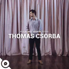 Thomas Csorba (OurVinyl Sessions) - EP by OurVinyl & Thomas Csorba album reviews, ratings, credits