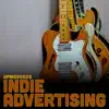 Indie Advertising album lyrics, reviews, download