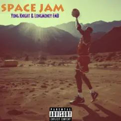 SpaceJam (feat. FMB LongMoney) - Single by Yung Knight album reviews, ratings, credits