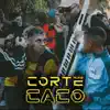 Corte Caco - Single album lyrics, reviews, download