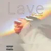 Laye - Single album lyrics, reviews, download