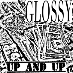 UP and UP - Single by Glossy album reviews, ratings, credits
