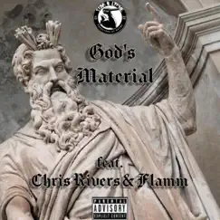 God's Material (feat. Chris Rivers & FLAMM) - Single by Star & Lyphe album reviews, ratings, credits