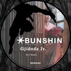 It's Yours - Single by Gjidoda Jr. album reviews, ratings, credits