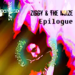 Epilogue - Single by Ziggy & the Noize album reviews, ratings, credits