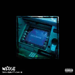 W£dge - Single by JRM, Reali- T & Just-B album reviews, ratings, credits
