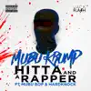 HITTA & A RAPPER (feat. Mubu Bop & Hardknock) - Single album lyrics, reviews, download