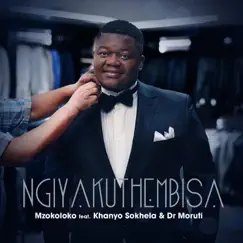 Ngiyakuthembisa (feat. Khanyo Sokhela & Dr Moruti) Song Lyrics