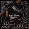 Hard Times - Single album lyrics, reviews, download