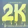 Lemonade (feat. Georgia gold & Mafi D) - Single album lyrics, reviews, download