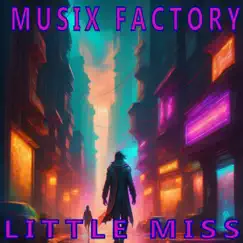 Little Miss by Musix factory album reviews, ratings, credits