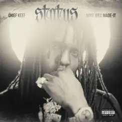 Status - Single by Chief Keef & Mike WiLL Made-It album reviews, ratings, credits