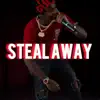 steal Away - Single (feat. SOSA SAINT) - Single album lyrics, reviews, download