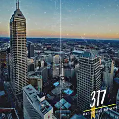 317 (feat. Big Dave & Skypp) - Single by MESSIAH album reviews, ratings, credits