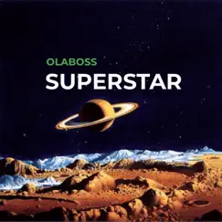 Superstar - Single by OLABOSS album reviews, ratings, credits